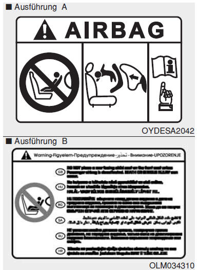 Platzieren Sie keine Kinderrückhaltesysteme auf dem Beifahrersitz.